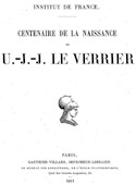 Discours centenaire de la naissance de Le Verrier